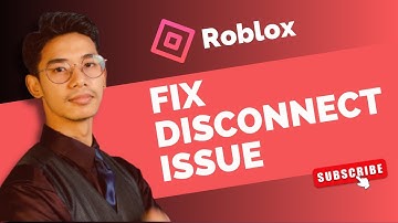 Fix Roblox disconnected - you have been kicked due to unexpected client behavior!