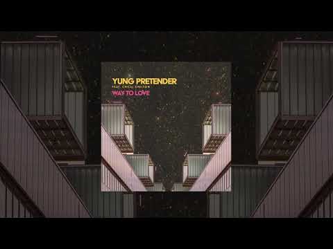 Yung Pretender - Way To Love Feat. Chilli Chilton (Visualizer) [Ultra Music]