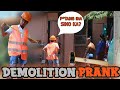 Demolition Prank | Gone Wrong | May Nagalit Gustong Manakit.