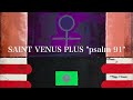 SAINT VENUS PLUS / "psalm 91"