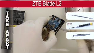 How to disassemble 📱 ZTE Blade L2 Take apart Tutorial