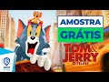 Tom & Jerry O Filme - 10 Minutos Iniciais - Amostra Grátis
