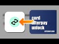 How To Unlock Your Card On Afterpay 2026 (EASY GUIDE)
