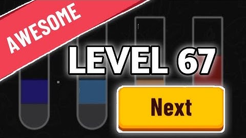 WATER SORT PUZZLE LEVEL 67