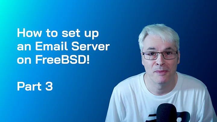 Install and set up a FreeBSD Mail Server Part 3!