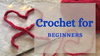 Crochet For Absolute Beginners Left-Handed