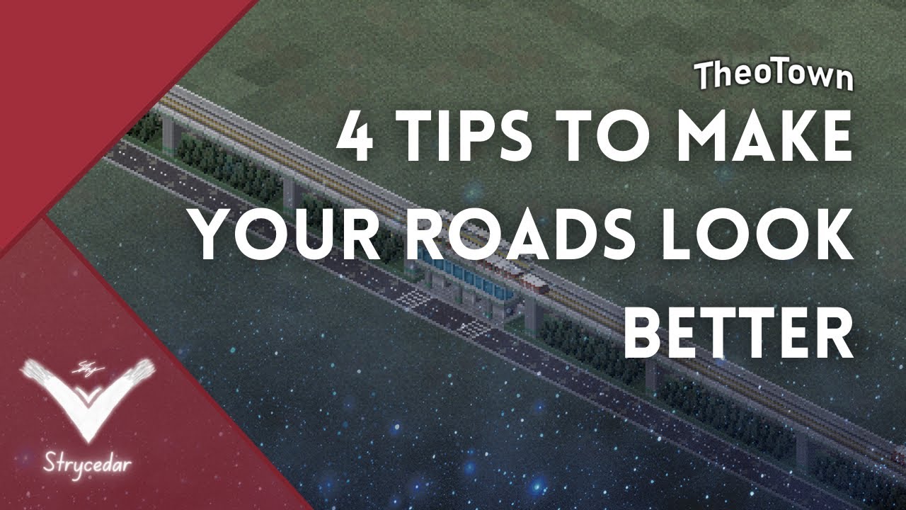 Make your roads look better with these 4 tips - TheoTown - Vanilla Tutorials - Strycedar