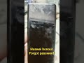 #Huawei #honor#forgotpassword password remove without pc#shortsfeeds#viral #frpremove #android