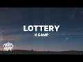 K Camp - Lottery (Lyrics) - Renegade, renegade, renegade