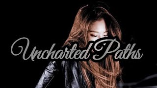 Uncharted Paths || -RUBY 