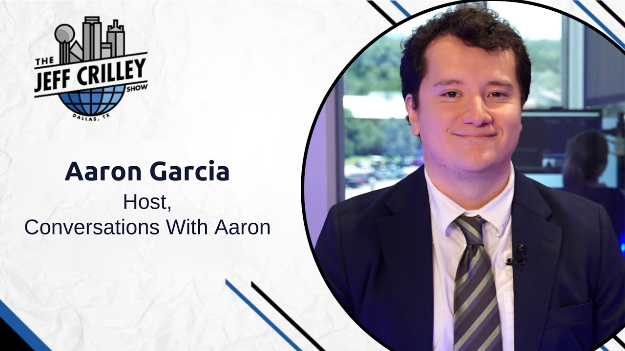 Aaron Garcia, Host of Conversations With Aaron | The Jeff Crilley Show ...