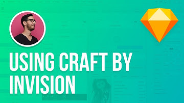 How to Use Craft by InVision in Sketch