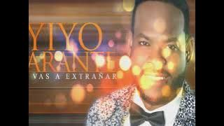 Yiyo Sarante - Me Vas A Extrañar (Audio Oficial)