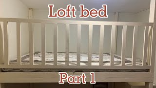 D.I.Y Loft Bed (Part 1) - Father & Daughter Vlog#17
