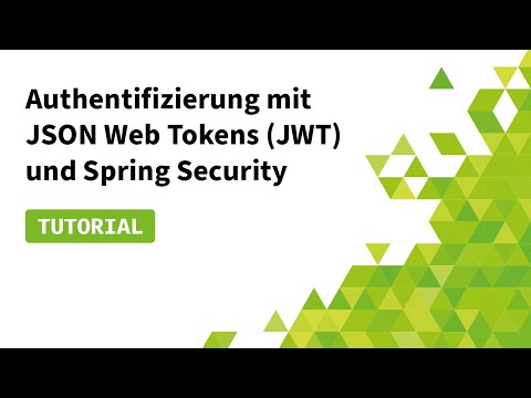 REST-API absichern mit JWTs und Spring Security - Java und Spring Boot Tutorial Deutsch