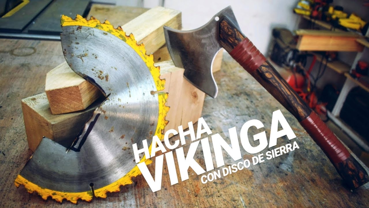 HACHA VIKINGA, CON DISCO DE SIERRA (Viking Axe) - PROYECTO MUEBLE 