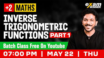 Plus Two Maths | Inverse Trigonometric Functions | Part 1 | Exam Winner