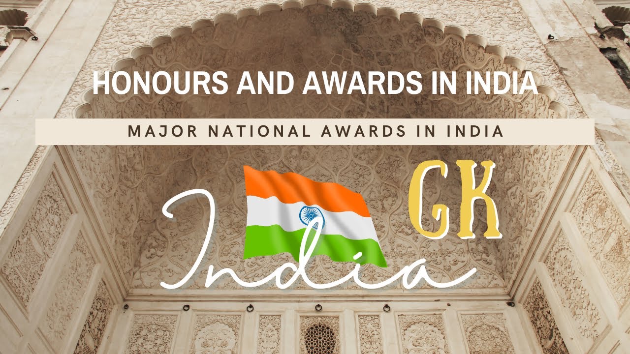 GK about Honours and Awards in India Awards First Winner in India