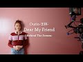 Ourin-王林- 「Dear My Friend」Behind The Scenes