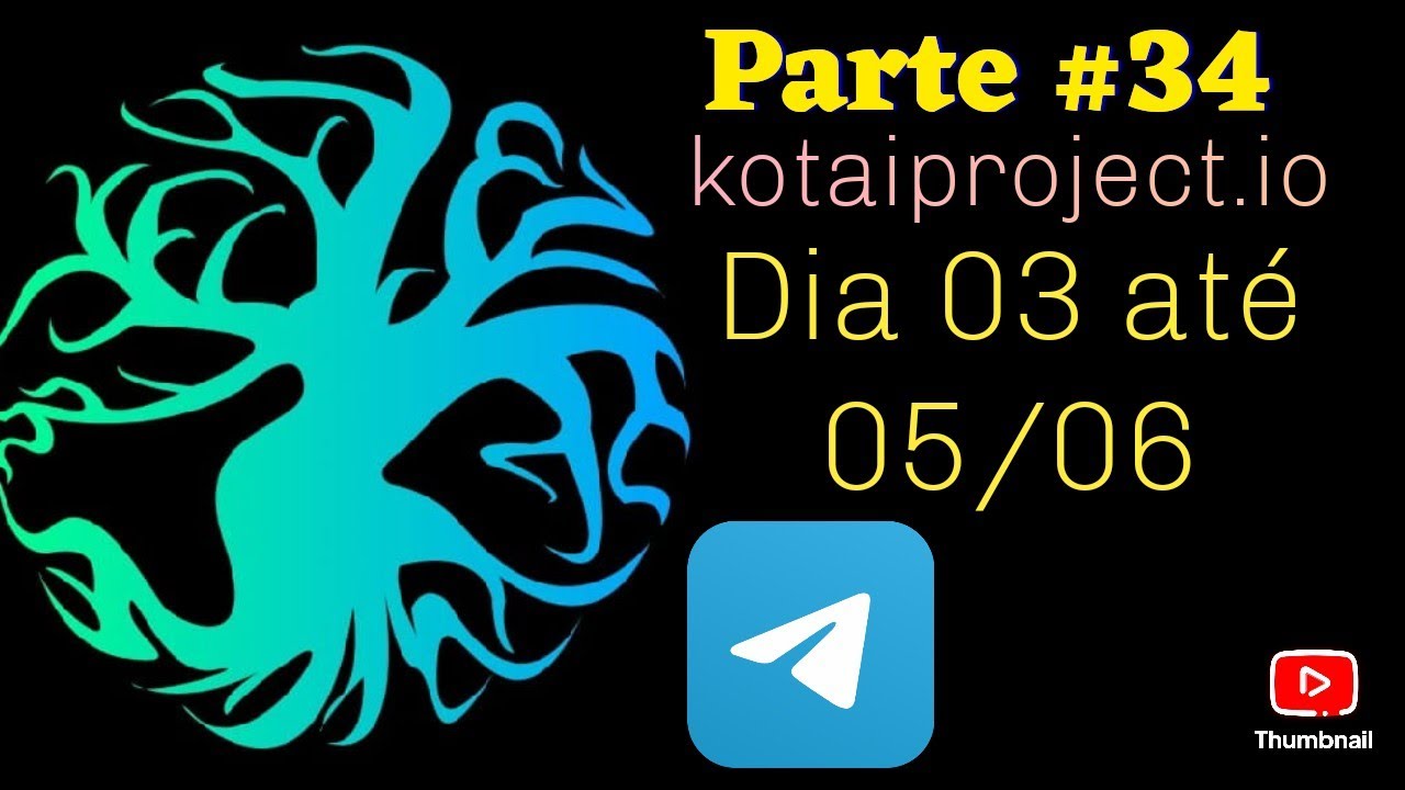 Kotai Project - Dia 03/06 até 05/06 (Parte #34)