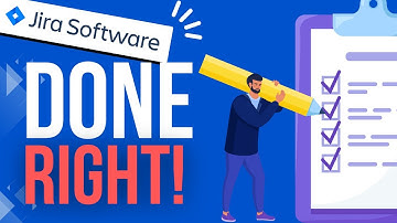 Definition of Done in Jira: Get It Right Every Time