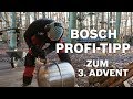 Der Bosch Profi-Tipp zum 3. Advent