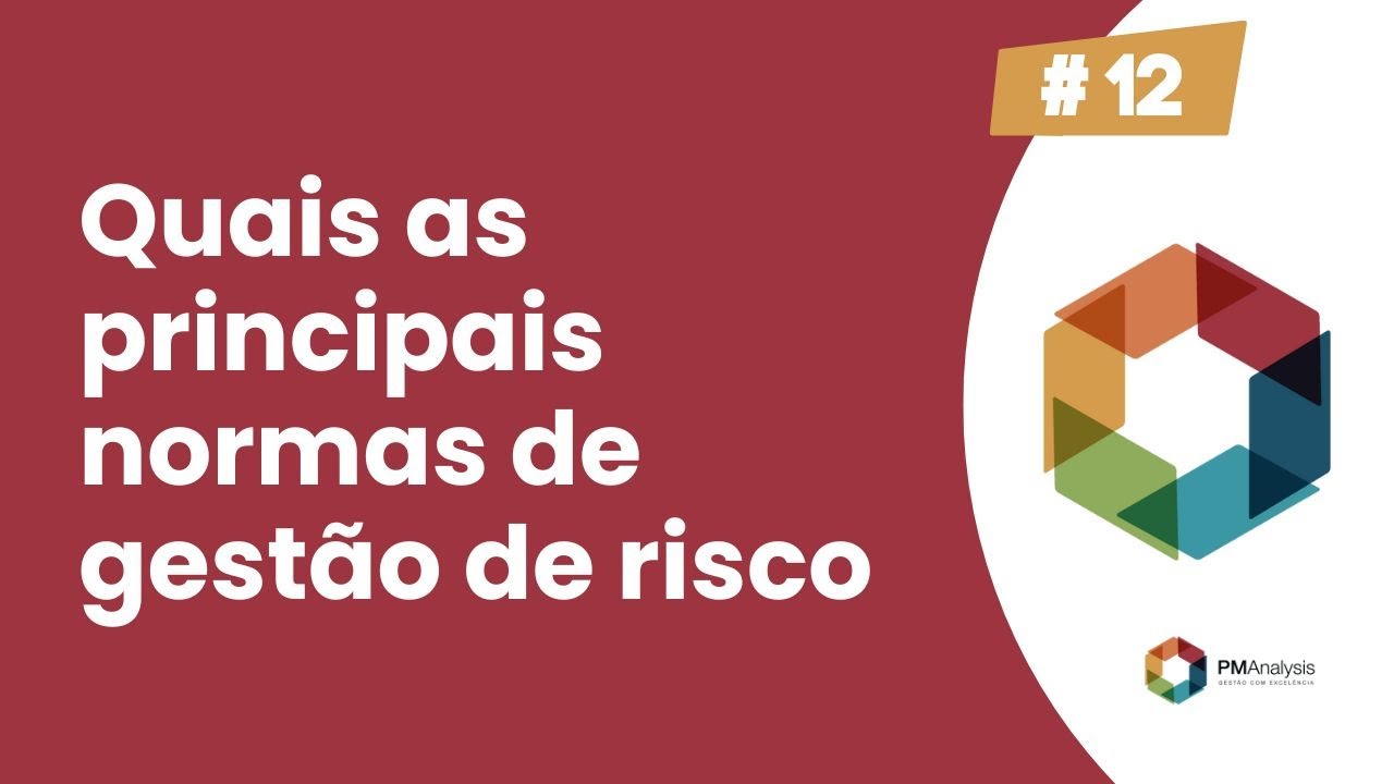 Gestão de Riscos: ISO 31000, COSO ERM e as Normas Essenciais para sua Empresa #gestãoderiscos