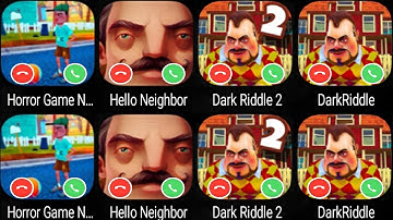 Dark Riddle,Dark Riddle 2,Hello Neighbor 2,Hello Neighbor 3,Horror Neighbor,Dark Riddle Ver 20.0.0