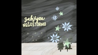 Neĝoŝtormo (кавер песні «Завіруха» на мове эсперанта)