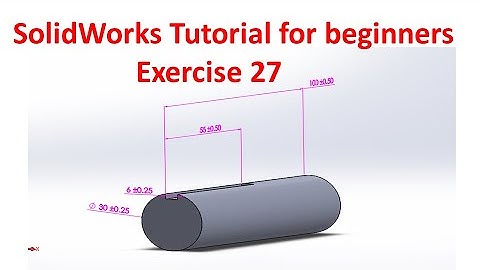 SolidWorks Tutorial for beginners Exercise 27 | CAD CAM TUTORIAL