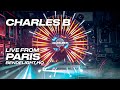 Charles b djset live from paris