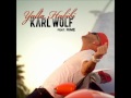 Karl Wolf feat. Rime - Yalla Habibi Remake