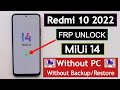 Redmi 10 2022 MiUi 14 Frp Bypass/Unlock Google Account Lock - Fix Android Setup Not Open Without PC