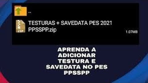 COMO INSTALAR SAVE DATA E TEXTURAS ISO PSP