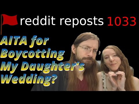 AITA for Boycotting My Daughter's Wedding? | 2 Stories | 1033