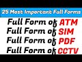 Most Important 25 Full Forms | Important GK Full Forms | Full Form