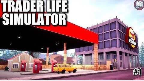 Opened My First Shop! 🏪 | Trader Life Simulator 1 – Episode #1 | alltimegamer