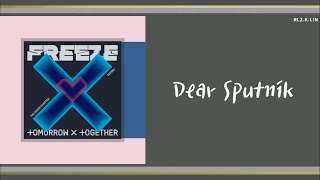 〘韓繁中字〙TXT(투모로우바이투게더) - Dear Sputnik(親愛的史普尼克/디어 스푸트니크)