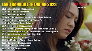 HAPPY ASMARA - KEMBANG WANGI | FULL ALBUM LAGU DANGDUT TRENDING 2023