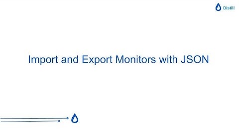 How to Import and Export Monitors with JSON