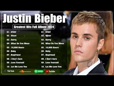 Justin Bieber Best Songs Playlist 2024 ~ The Best Of Justin Bieber ~ Greatest Hits Full Album 2024