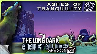 THE LONG DARK — Against All Odds 67 [S01]: Ashes of Tranquility | Tales Update 4 Stalker+ [4K]