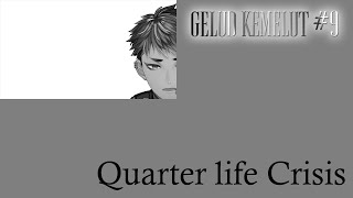 (Gelut Kemelut) Quarter Life Crisis【NIJISANJI ID】