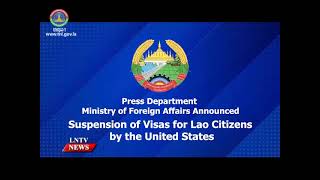 Suspension Of Visas For Lao Citizens By The United States