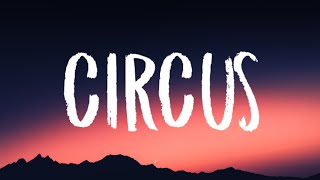 Britney Spears - Circus (Lyrics) "All the eyes on me in the center of the ring" chords