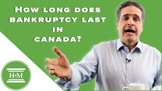 How long does bankruptcy last in Canada?