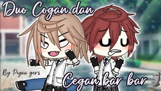 ~•Duo Cogan dan Cegan bar bar🗿•~ by Piyaa gers ||GLMM INDONESIA|| Gacha life Indonesia||✨