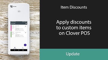 Items Discounts: Apply discounts to custom items on Clover POS