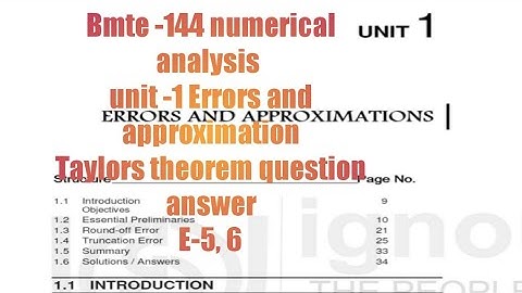 (v-6) Ignoucbcs bag Bscg mathematics Bmte-144 numerical analysis unit-1Errors and approximationE-5,6