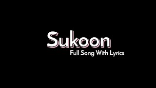 Sukoon Song Lyrics 